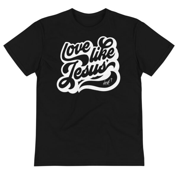 Love like Jesus Sustainable T-Shirt